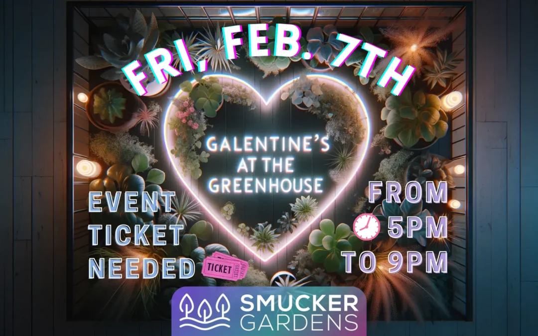 💖 Galentine’s at the Greenhouse 2025 💖