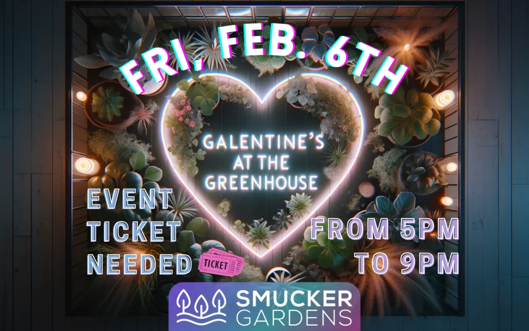💖 Galentine’s at the Greenhouse 2026 💖